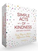 Simple Acts of Kindness 2019 Daily Calendar