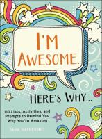 I'm Awesome. Here's Why--