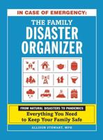 In Case of Emergency : The Family Disaster Organizer