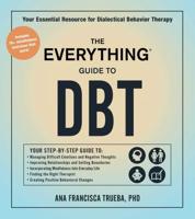 The Everything Guide to DBT
