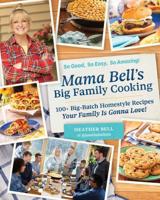 Mama Bell's Big Family Cooking