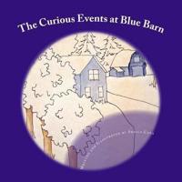 The Curious Events at Blue Barn