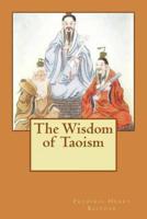 The Wisdom of Taoism