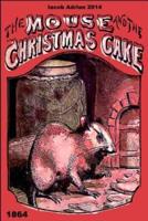 The Mouse and the Christmas Cake 1864