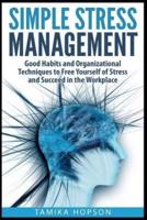 Simple Stress Management