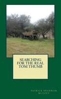 Searching for the Real Tom Thumb