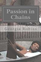 Passion in Chains