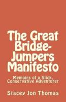 The Great Bridge-Jumpers Manifesto