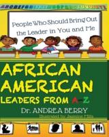 African American Leaders from A-Z