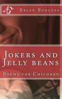 Jokers and Jelly Beans