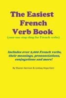 The Easiest French Verb Book