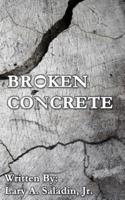 Broken Concrete