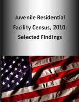 Juvenile Residential Facility Census, 2010