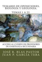 Temario De Oposiciones. Biología Y Geología. Temas 1 a 22.