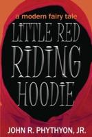 Little Red Riding Hoodie