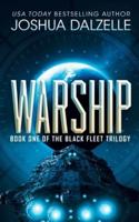 Warship: Black Fleet Trilogy 1