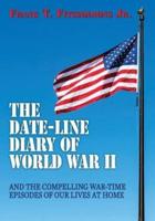 The Date-Line Diary of World War II