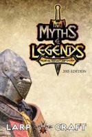 Myths & Legends Medieval Fantasy Larp System 2015 Edition