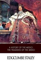 A History of the Medici