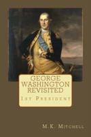 George Washington Revisited