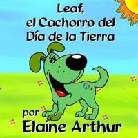 Leaf, El Cachorro Del Dia De La Tierra