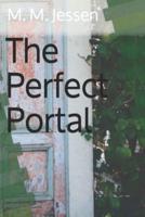 The Perfect Portal