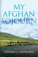 My Afghan Sojourn