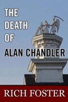 The Death of Alan Chandler
