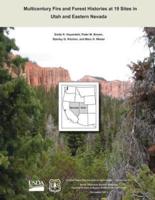 Multicentury Fire and Forest Histories at 19 Sites in Utah and Eastern Nevada