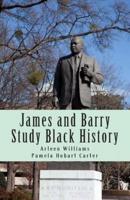 James and Barry Study Black History