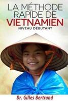 La Méthode Rapide De Vietnamien