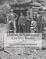 Mining in Shoshone County Idaho