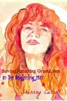 Saving Amazing Gracelynn