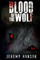 Blood Of The Wolf