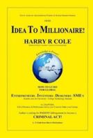 From Idea to Millionaire