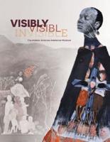 Visibly Invisible