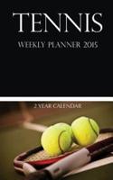 Tennis Weekly Planner 2015