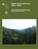 Idaho's Forest Resources,2004-2009