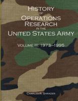 History of Operations Research in the United States Army Volume III