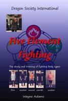 Five Element Fighting