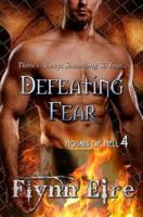 Defeating Fear