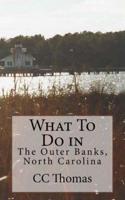 What To Do in the Outer Banks, North Carolina
