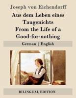 Aus Dem Leben Eines Taugenichts / From the Life of a Good-for-Nothing