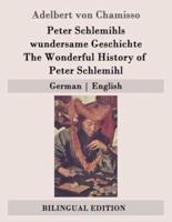 Peter Schlemihls Wundersame Geschichte / The Wonderful History of Peter Schlemihl
