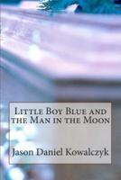 Little Boy Blue and the Man in the Moon