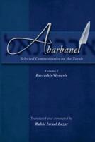 Abarbanel - Selected Commentaries on the Torah