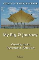 My Big O Journey
