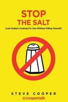 Stop the Salt