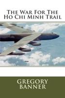 The War for the Ho Chi Minh Trail