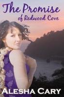 The Promise of Redwood Cove